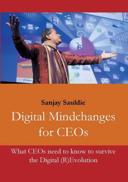 Cover for Sanjay Sauldie · Digital Mindchanges for Ceos (Paperback Book) (2015)