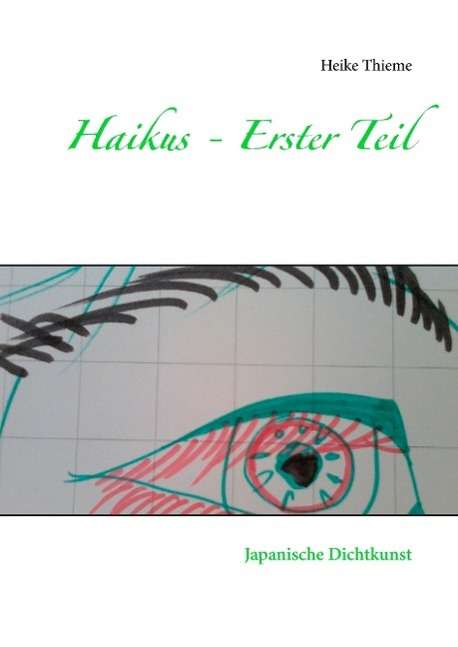 Cover for Thieme · Haikus - Erster Teil (Book)