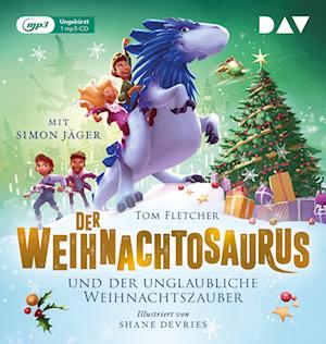 Cover for Tom Fletcher · Der Weihnachtosaurus und der unglaubliche Weihnachtszauber (Teil 4) (Hörbok (CD)) (2024)