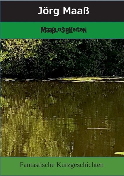 Cover for Maaß · Maaßlosigkeiten (Bok) (2020)