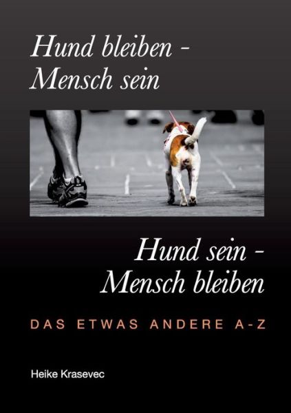 Cover for Krasevec · Hund bleiben - Mensch sein Hun (Book) (2019)