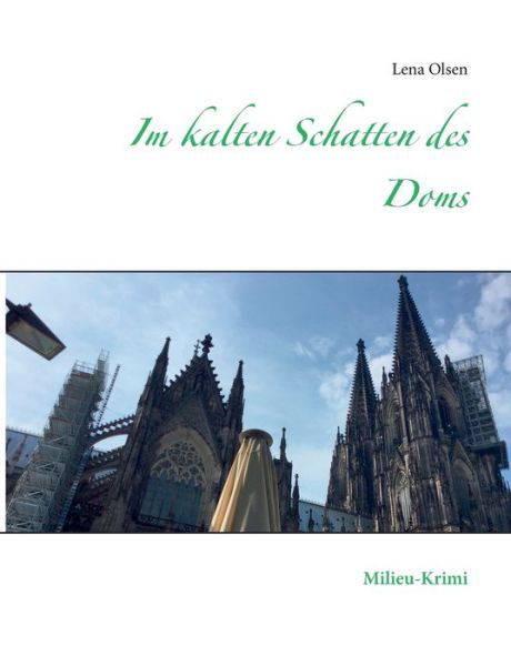 Cover for Olsen · Im kalten Schatten des Doms (Book) (2020)