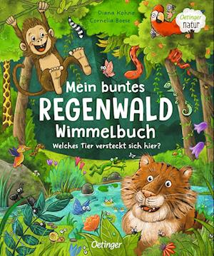 Cover for Cornelia Boese · Mein buntes Regenwald Wimmelbuch. Welches Tier versteckt sich hier? (Buch) (2022)