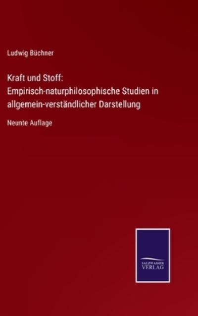 Cover for Ludwig Buchner · Kraft und Stoff (Gebundenes Buch) (2021)