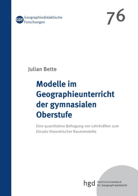 Cover for Julian Bette · Modelle im Geographieunterricht der gymnasialen Oberstufe (Paperback Book) (2021)