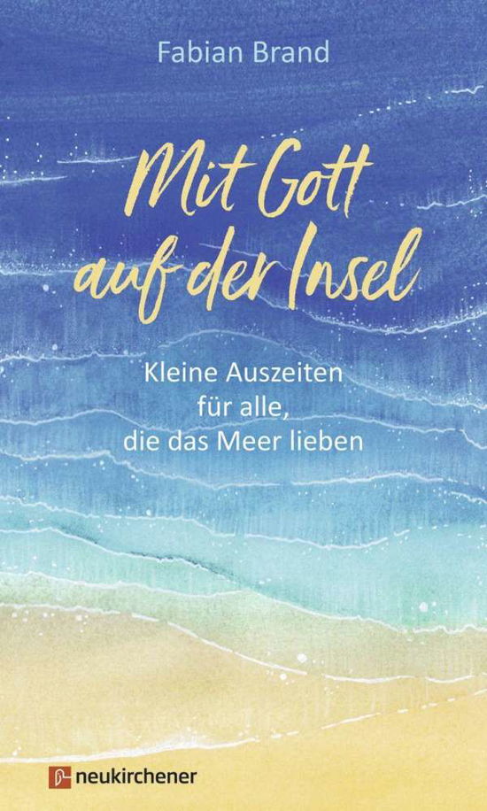 Cover for Brand · Mit Gott auf der Insel (Book)