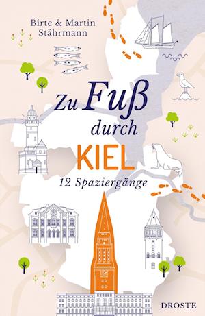 Cover for Birte Stährmann · Zu Fuß durch Kiel (Book) (2024)