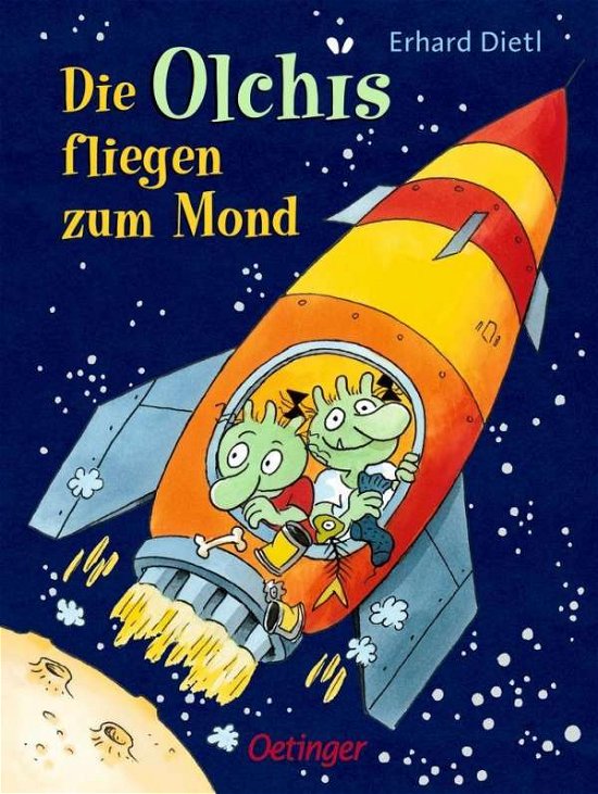Cover for E. Dietl · Olchis fliegen zum Mond (Book) (2007)