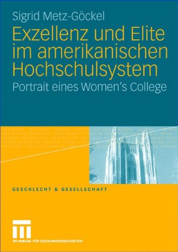 Cover for Sigrid Metz-Gockel · Exzellenz Und Elite Im Amerikanischen Hochschulsystem - Geschlecht Und Gesellschaft (Paperback Book) [2004 edition] (2004)