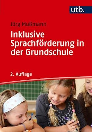 Cover for Jörg Mußmann · Inklusive Sprachförderung in der Grundschule (Paperback Book) (2020)