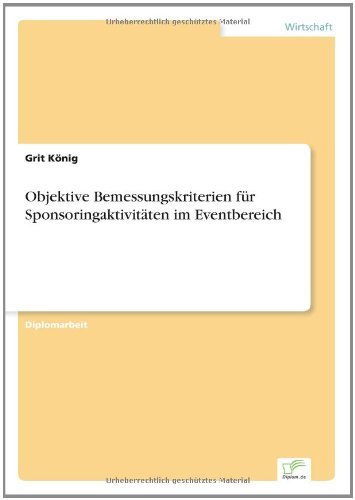 Cover for Grit Koenig · Objektive Bemessungskriterien fur Sponsoringaktivitaten im Eventbereich (Pocketbok) [German edition] (1999)
