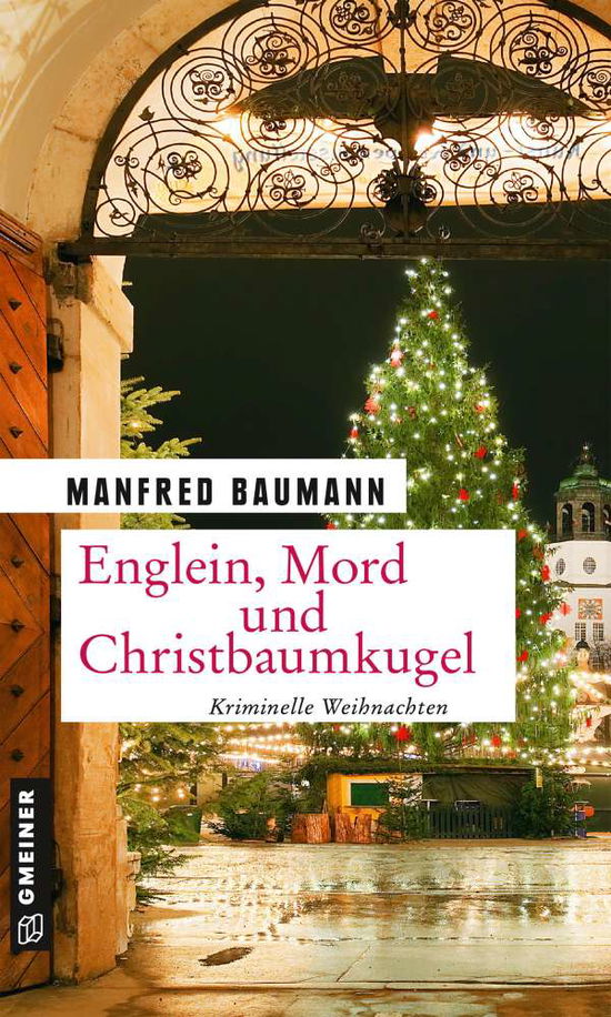 Cover for Baumann · Englein, Mord und Christbaumkug (Book)