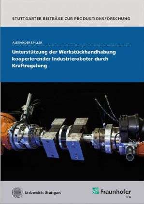 Unterstützung der Werkstückhand - Spiller - Books -  - 9783839607114 - 