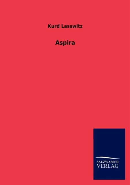 Cover for Kurd Lasswitz · Aspira (Paperback Bog) [German edition] (2012)