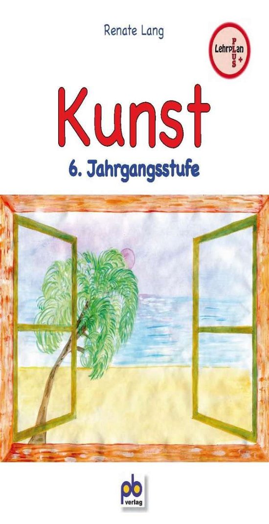 Cover for Lang · Kunst 6. Jahrgangsstufe (Book)