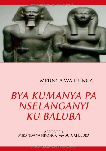 Cover for Mpunga Wa Ilunga · Bya Kumanya Pa Nselanganyi Ku Baluba (Taschenbuch) [Luba Katanga edition] (2008)