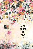 Cover for Corinna Luyken · Der Baum in mir (Inbunden Bok) (2022)