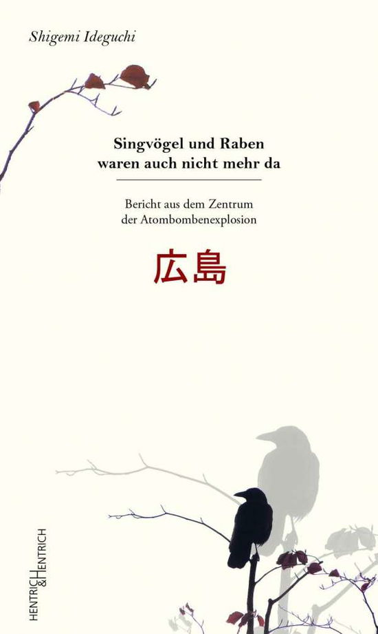 Cover for Ideguchi · Singvögel und Raben waren auch (Book)