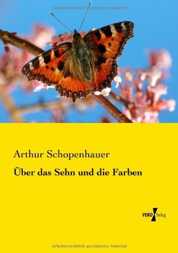 Cover for Arthur Schopenhauer · Ueber Das Sehn Und Die Farben (Paperback Bog) [German edition] (2019)