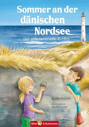 Cover for Katja Josteit · Sommer an der dänischen Nordsee - Der geheimnisvolle Bunker (Book) (2023)