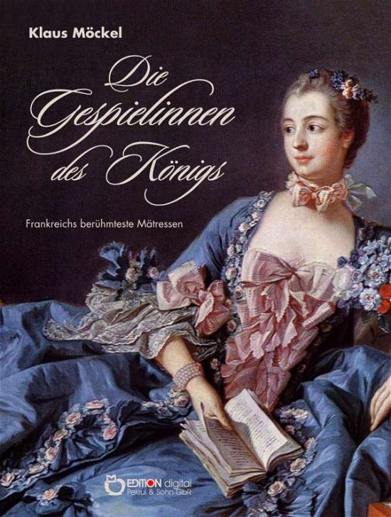 Cover for Möckel · Die Gespielinnen des Königs (Book)