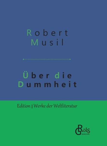 Cover for Musil · Über die Dummheit (Bok) (2019)