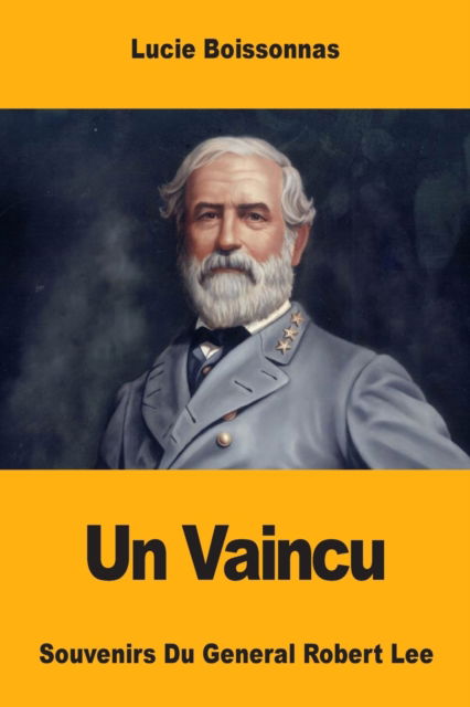 Cover for Lucie Boissonnas · Un Vaincu (Paperback Book) (2019)