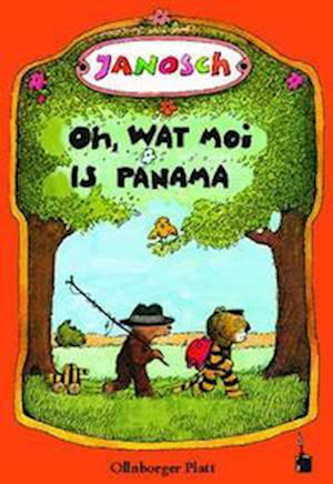 Cover for Janosch · Oh, wat moi is Panama (Innbunden bok) (2022)