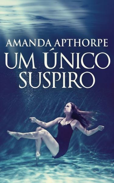 Cover for Amanda Apthorpe · Um Unico Suspiro (Paperback Bog) (2022)