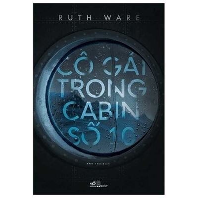 The Woman in Cabin 10 - Ruth Ware - Bücher - Hoi Nha Van/Tsai Fong Books - 9786043193114 - 1. April 2021