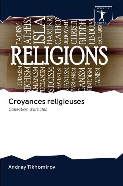 Cover for Tikhomirov · Croyances religieuses (Bog) (2020)