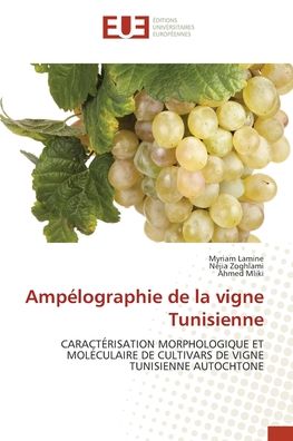 Cover for Myriam Lamine · Amplographie de la vigne Tunisienne (Paperback Book) (2022)