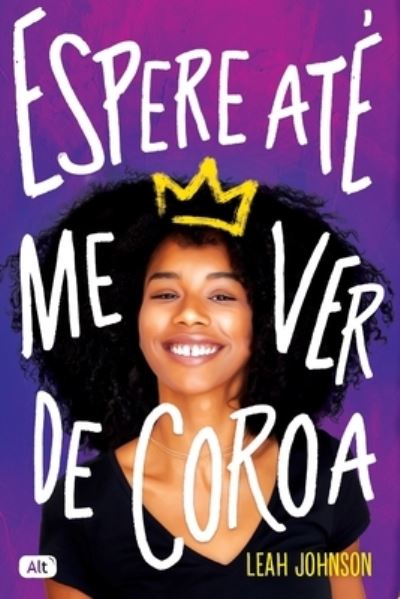 Cover for Leah Johnson · Espere até me ver de coroa (Paperback Book) (2021)