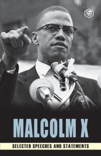 Malcolm X - Malcolm X - Bücher - Sanage Publishing House LLP - 9788194824114 - 28. Oktober 2020