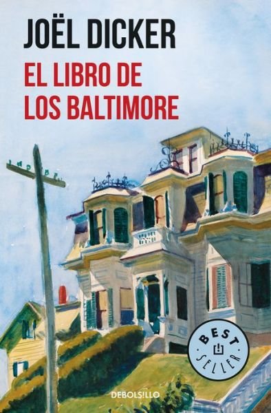 Cover for Joel Dicker · El libro de los Baltimore / The Baltimore Boys - MARCUS GOLDMAN (Taschenbuch) (2018)