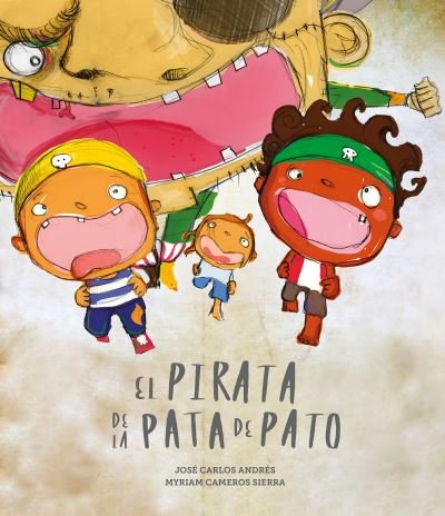 Cover for Jose Carlos Andres · El pirata de la pata de pato (Innbunden bok) (2022)