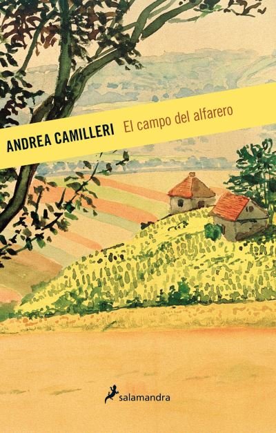 Cover for Andrea Camilleri · El campo del alfarero/ The Potter's Field (Innbunden bok) (2017)