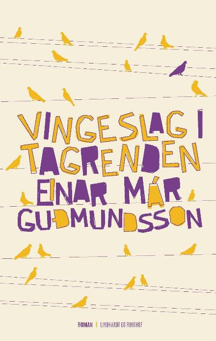 Cover for Einar Már Gudmundsson · Vingeslag i tagrenden (Indbundet Bog) [1. udgave] (2017)