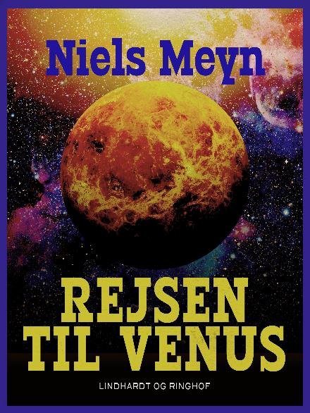 Cover for Niels Meyn · Rejsen til Venus (Heftet bok) [2. utgave] (2017)