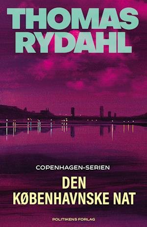 Cover for Thomas Rydahl · Den københavnske nat-serien: Uniform (Poketbok) [1:a utgåva] (2022)