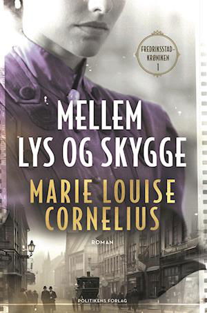 Cover for Marie Louise Cornelius · Frederiksstadkrøniken: Mellem lys og skygge (Bound Book) [1er édition] (2024)