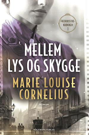 Cover for Marie Louise Cornelius · Frederiksstadkrøniken: Mellem lys og skygge (Inbunden Bok) [1:a utgåva] (2024)