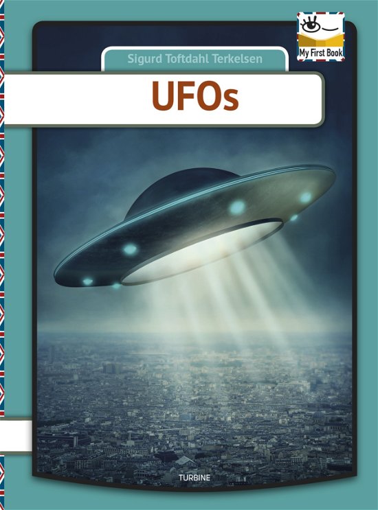 Cover for Sigurd Toftdahl Terkelsen · My first book: UFOs (Hardcover Book) [1.º edición] (2019)