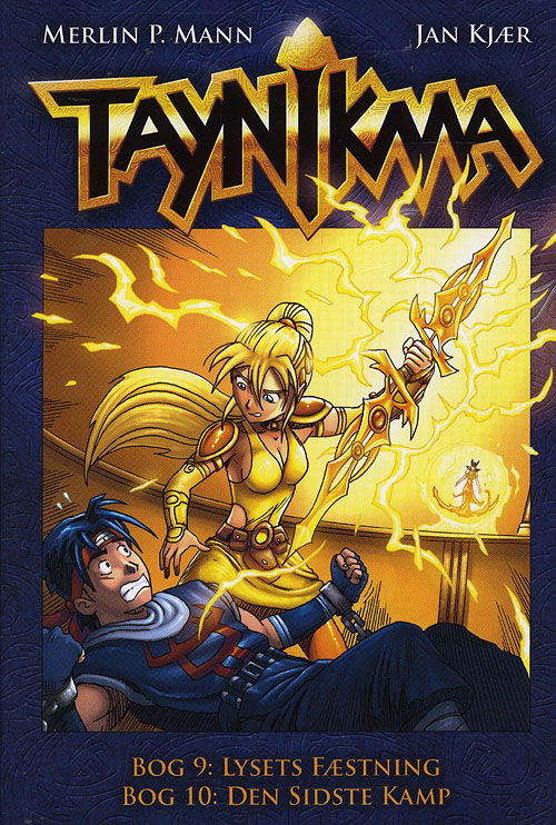 Cover for Jan Kjær · Taynikma: Taynikma (9 &amp; 10) Lysets fæstning og Den sidste kamp (Inbunden Bok) [2:a utgåva] [Hardback] (2008)