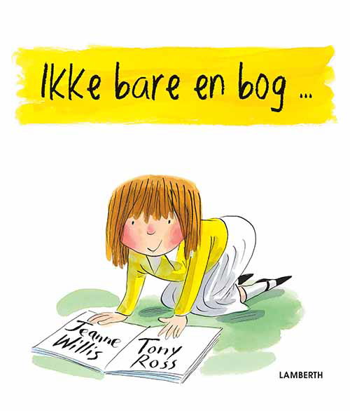 Cover for Jeanne Willis · Ikke bare en bog (Bound Book) [1st edition] (2018)