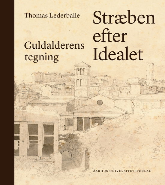 Cover for Thomas Lederballe · Stræben efter idealet (Bound Book) [1th edição] (2022)