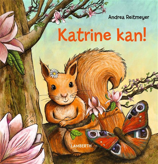 Cover for Andrea Reitmeyer · Katrine kan! (Indbundet Bog) [1. udgave] (2022)