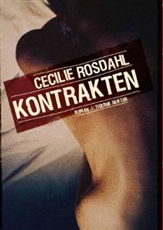 Cover for Cecilie Rosdahl · Kontrakten (Sewn Spine Book) [1st edition] (2008)