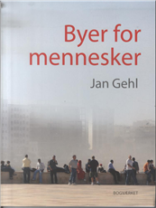 Cover for Jan Gehl · Byer for Mennesker (Innbunden bok) [1. utgave] (2021)