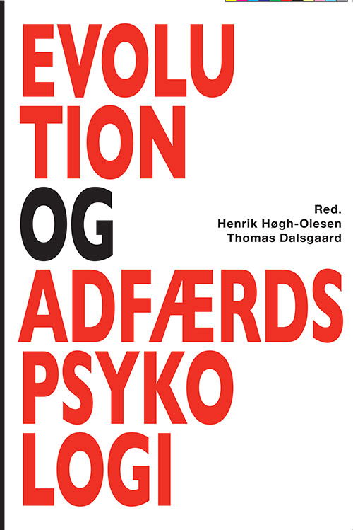 Cover for Henrik Høgh-Olesen · Evolution og adfærdspsykologi (Sewn Spine Book) [1º edição] (2020)